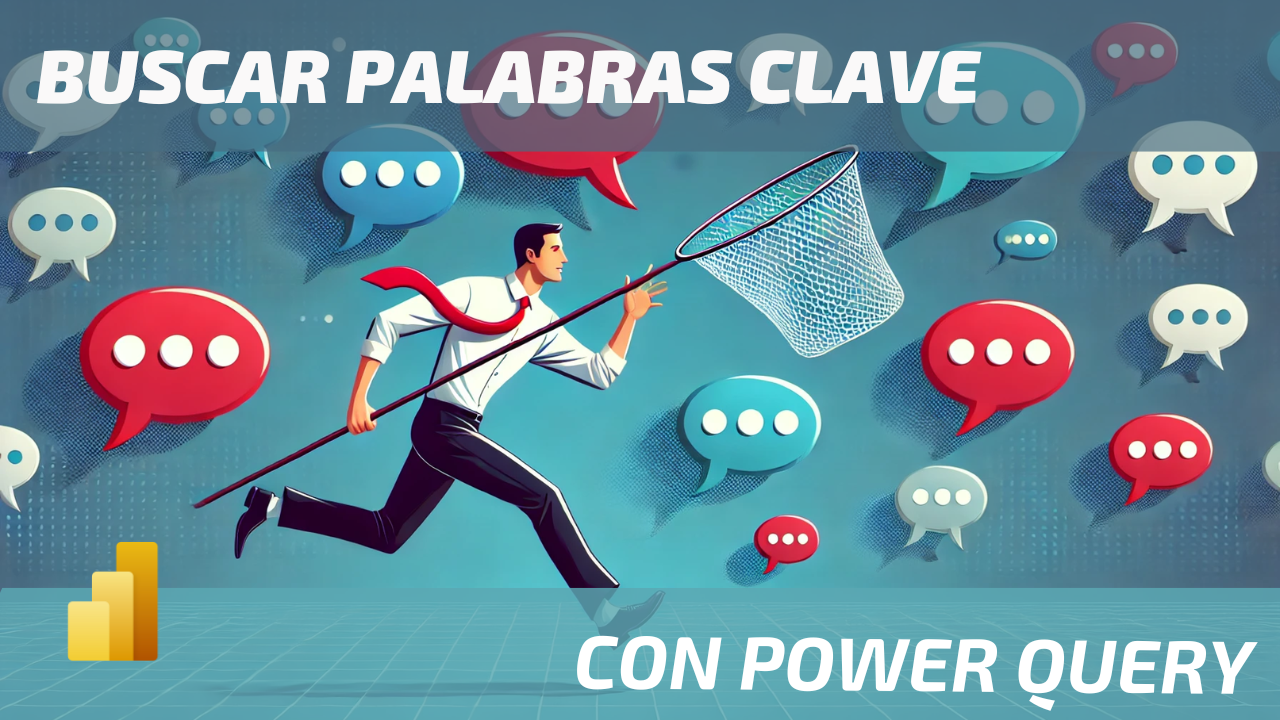 Cómo Buscar Palabras Clave en una Columna de Texto con Power Query